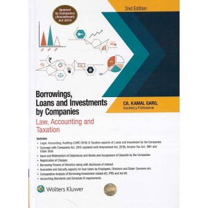 Wolters Kluwer's Borrowings, Loans and Investments by Companies : Law Accounting & Taxation [HB] by CA. Kamal Garg